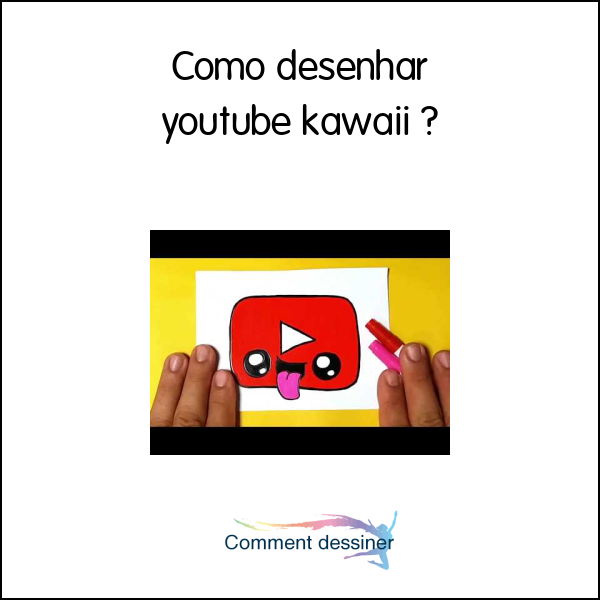 Como desenhar youtube kawaii